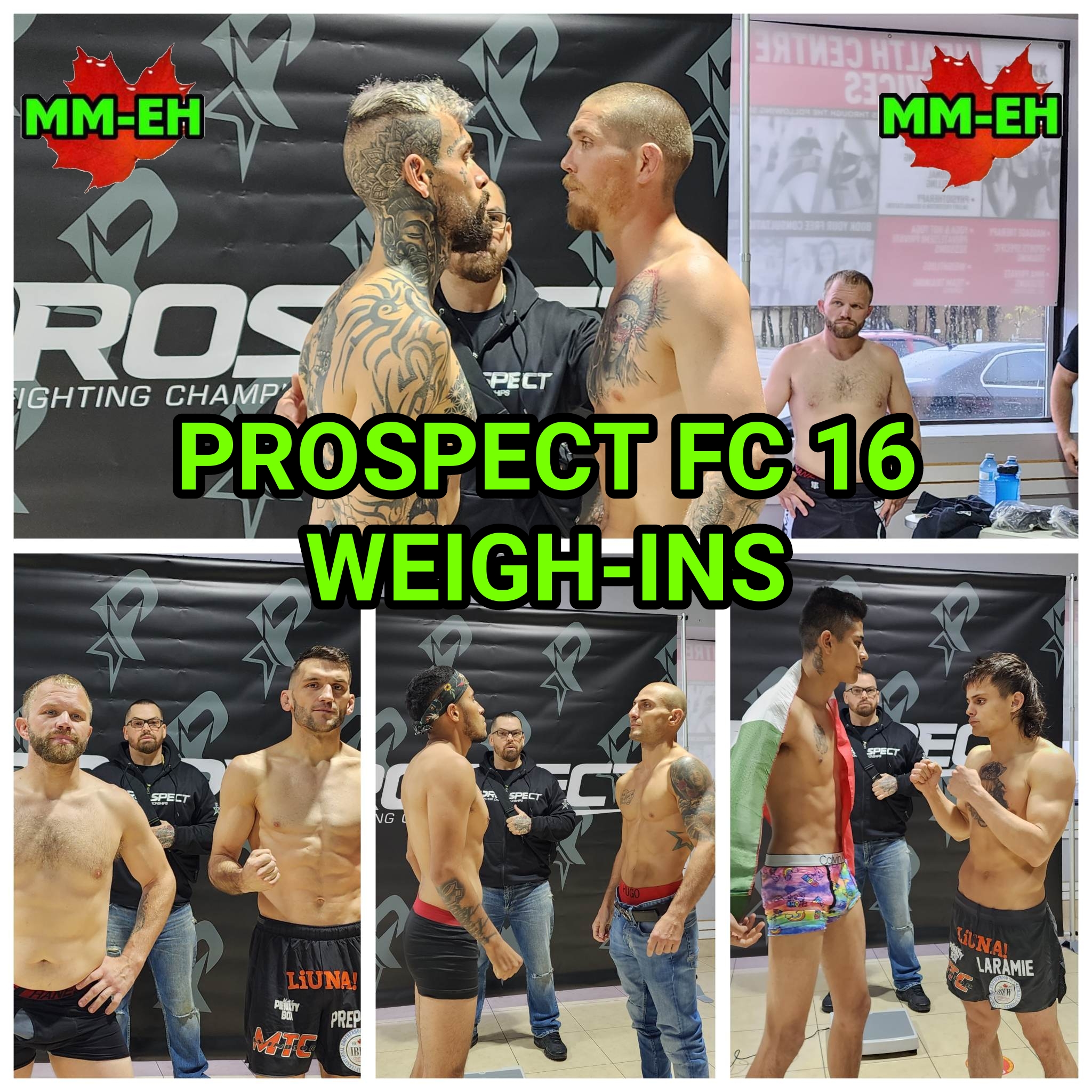 Prospect FC 16 Weigh-In Results