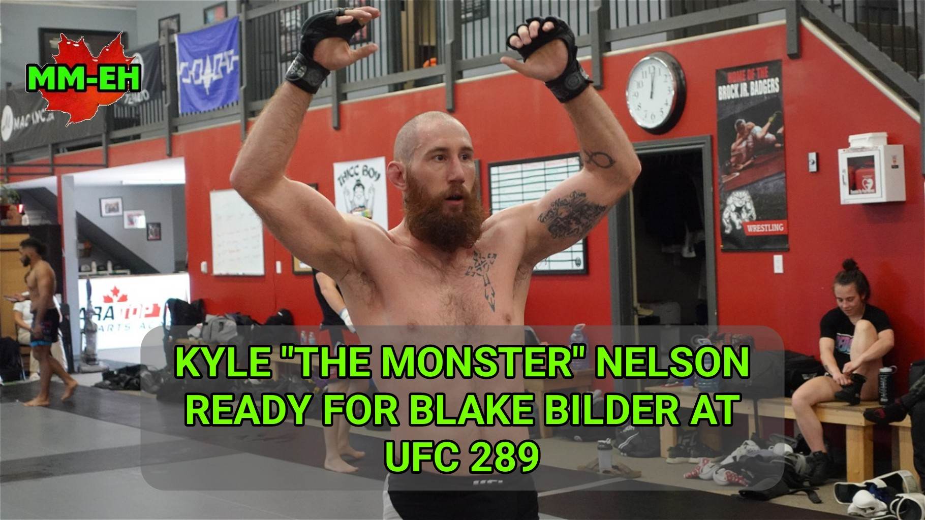 Kyle Nelson UFC 289 MM-EH