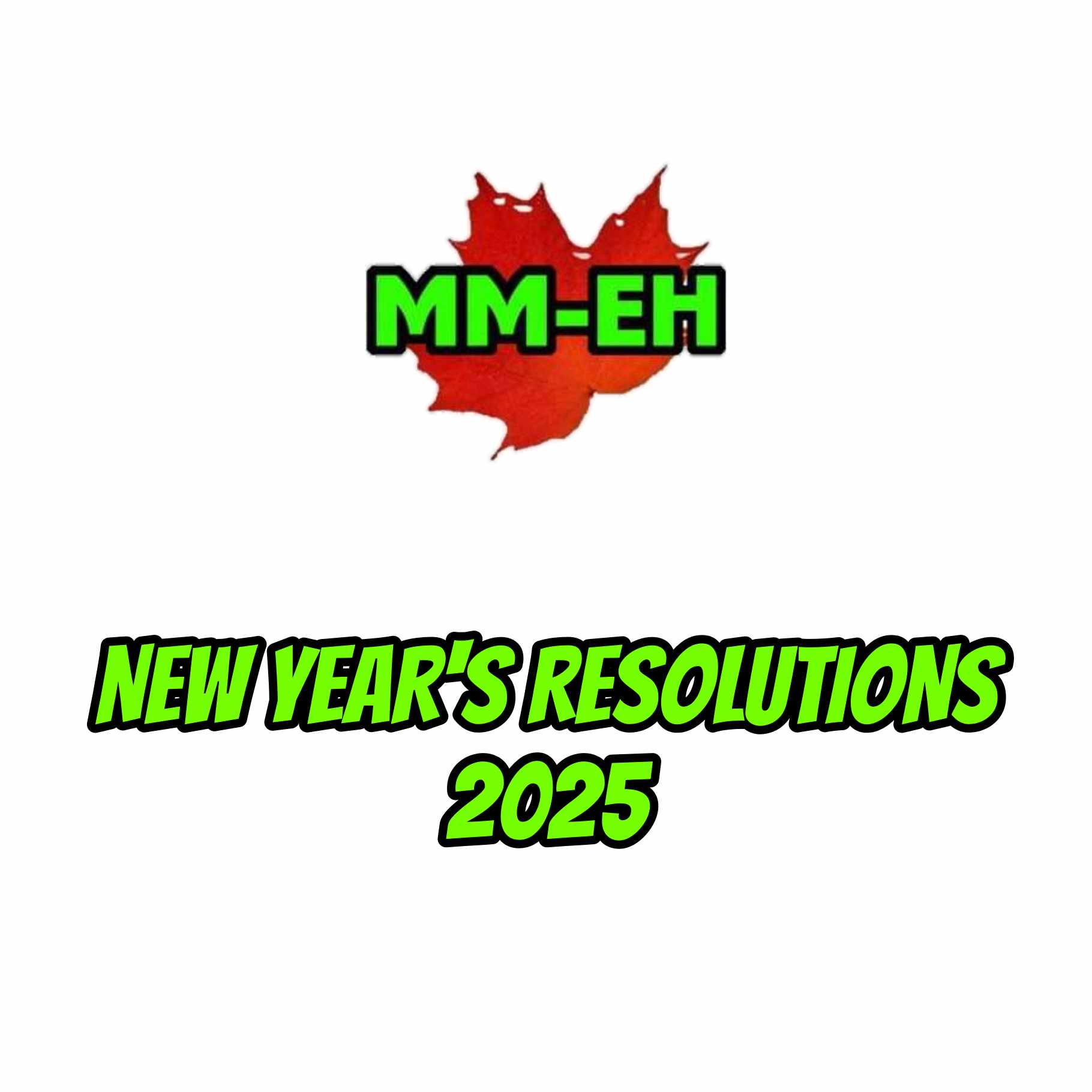 MM-EH NYE Resolutions 2025